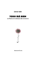 Todo irá bien: La Poesía en los tiempos del coronavirus B08M7JBJ61 Book Cover