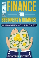 Personal Finance for Beginners & Dummies: Managing Your Money 108785525X Book Cover