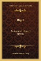 Rigel: An Autumn Mystery 1104899892 Book Cover