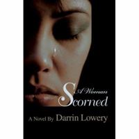 A Woman Scorned 0595436870 Book Cover