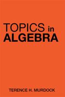 Topics in Algebra 148367892X Book Cover