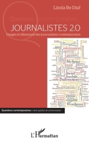 Journalistes 2.0: Usages et dilemmes des journalistes contemporains (Questions Contemporaines) (French Edition) 2343052581 Book Cover
