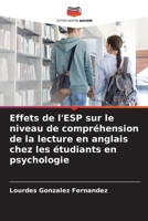 Effets de l'ESP sur le niveau de compréhension de la lecture en anglais chez les étudiants en psychologie 6205278227 Book Cover