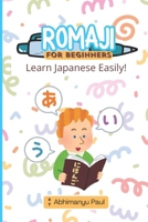 Romaji for Beginners: Learn Japanese the EASY way! B0G5J1VFYH Book Cover