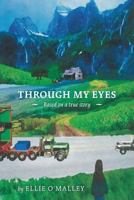 Through My Eyes 1525503863 Book Cover