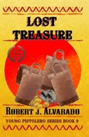 Lost Treasure (Young Pistolero Series) 1953599036 Book Cover