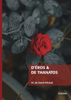 D'Éros & de Thanatos (French Edition) 2414803886 Book Cover
