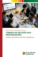 Tomada de Decisão NAS Organizações (Portuguese Edition) 6209594948 Book Cover