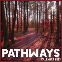 Pathways Calendar 2021: Official Pathways Calendar 2021, 12 Months B08YHWD6DR Book Cover