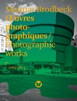 Oeuvres Photographiques/Photographic Works 2004/2014 8898565070 Book Cover