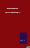 Habit and Intelligence 3846053449 Book Cover