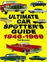Ultimate Car Spotter's Guide 1946-1969 0873416295 Book Cover