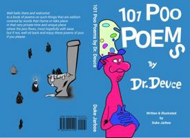 101 Poo Poems by Dr. Deuce 0578421496 Book Cover
