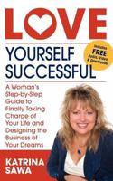 Love Yourself Successful 1935953389 Book Cover