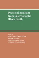 Practical Medicine from Salerno to the Black Death 0521158672 Book Cover