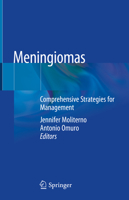 Meningiomas: Comprehensive Strategies for Management 3030595579 Book Cover