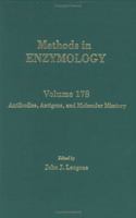 Methods in Enzymology, Volume 178: Antibodies, Antigens, And Molecular Mimicry 0121820793 Book Cover