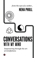 Conversations with My Mind 1639045473 Book Cover