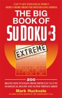 The Big Book of Su Doku #3: Extreme (Mass Market Edition) (Big Book of Su Doku) 155704709X Book Cover