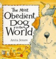 The Most Obedient Dog in the World 1564022641 Book Cover