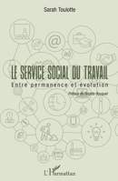 Le service social du travail: Entre permanence et évolution (French Edition) 2343164975 Book Cover