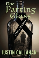 The Parting Glass: A New York Murder Mystery B0932GSDXF Book Cover
