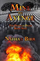 Mine to Avenge - The Douglas Files: Book Nine 1732137366 Book Cover