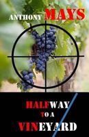 Halfway to a Vineyard 1541304519 Book Cover