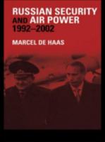 Russian Security and Air Power, 1992-2002 0714685283 Book Cover