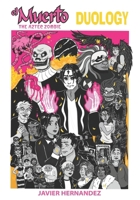 El Muerto the Aztec Zombie: Duology (El Muerto the Aztec Zombie by Javier Hernandez) B0DWG17PDY Book Cover