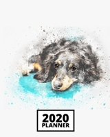 2020 Planner: Dog 1-Year Daily, Weekly and Monthly Organizer With Calendar, Gifts For Dog Lovers And Owners, Women, Men, Adults and Kids (8 x 10) 1671633016 Book Cover