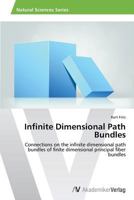 Infinite Dimensional Path Bundles 3639478134 Book Cover