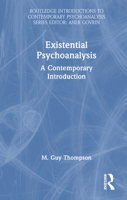 Existential Psychoanalysis: A Contemporary Introduction (Routledge Introductions to Contemporary Psychoanalysis) 1032977868 Book Cover
