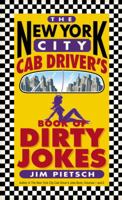 The New York City Cab Driver's Book of Dirty Jokes 0446615234 Book Cover