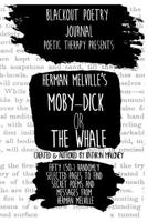 Blackout Poetry: Poetic Therapy: Moby Dick or The Whale 1981730850 Book Cover