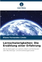 Lernschwierigkeiten: Die Erzählung einer Erfahrung 6207258266 Book Cover