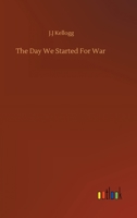 The Day We Started For War 375233276X Book Cover
