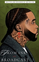 From Ink to Broadcast: My story as a BLACK tattoo artist turned audio and visual technician: Ten years of tattooing in Amsterdam and lessons on creativity, change, and finding a new path B0DRMFG79W Book Cover