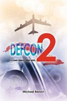 Defcon 2: A Cuban Missile Crisis Novel 1453691820 Book Cover