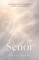 Intimidad con El Señor (Spanish Edition) B0HD938CWZ Book Cover
