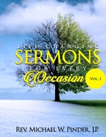 Life-Changing Sermons for Every Occasion: Volume 1 B0BF9L5BS3 Book Cover