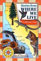 The California Coast: A Literary Field Guide (Stories from Where We Live) 1571316310 Book Cover