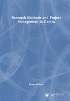 Research Methods and Project Management in Games 1032951923 Book Cover