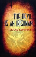 The Devil is an Irishman 1856350169 Book Cover