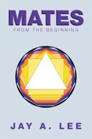 Mates: From the Beginning 149907610X Book Cover