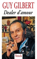 Dealer d'amour 2234047528 Book Cover