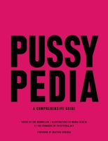 Pussypedia: A Comprehensive Guide 0306924285 Book Cover