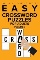 Will Smith Easy Crossword Puzzles For Adults - Volume 7 1523831219 Book Cover
