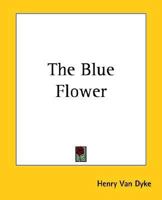 The Blue Flower 1974417751 Book Cover