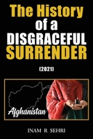 The History of a Disgraceful Surrender 1803810041 Book Cover